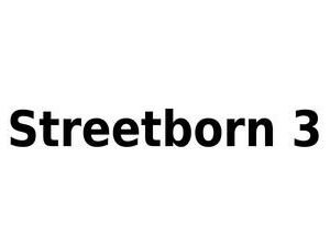 Streetborn 03